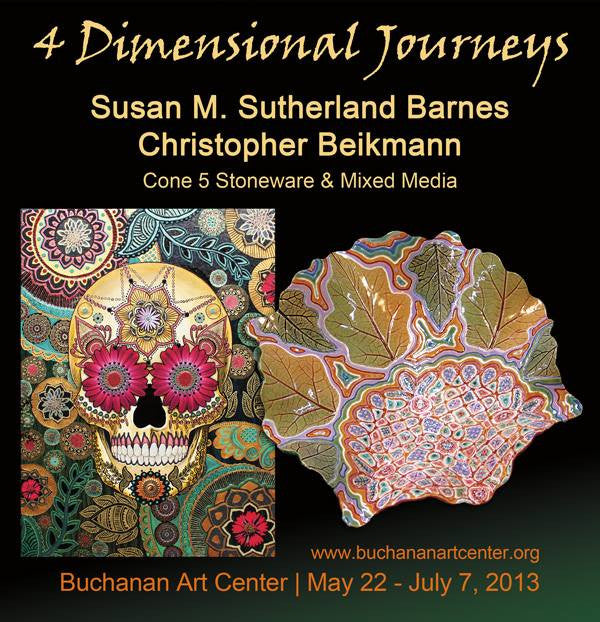 Art Show - 4 Dimensional Journeys - Buchanan Michigan - May-June 2013
